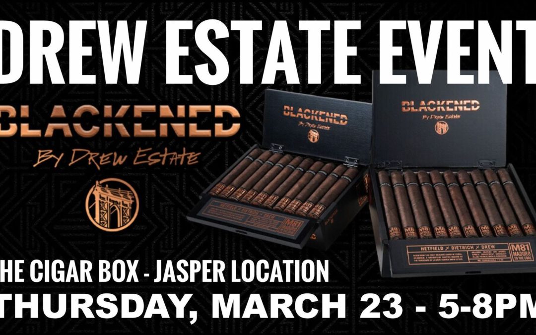 Drew Estate – Blackened Cigar Event